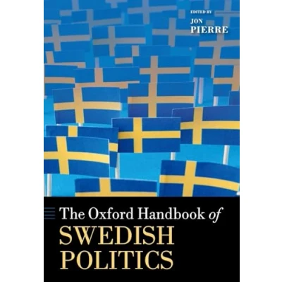 Abbildung von The Oxford Handbook of Swedish Politics (Oxford Handbooks)