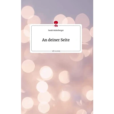 Abbildung von An deiner Seite. Life is a Story story.one