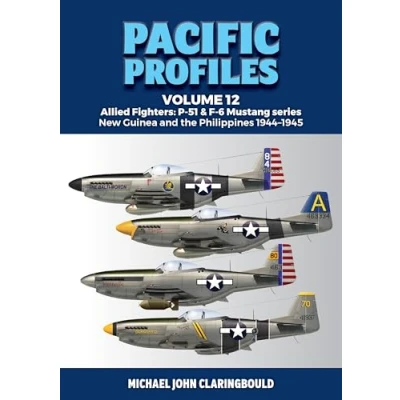 Abbildung von Pacific Profiles: Allied Fighters: P 51 &amp; F 6 Mustang Series New Guinea and the Philippines 1944 1945 (12)