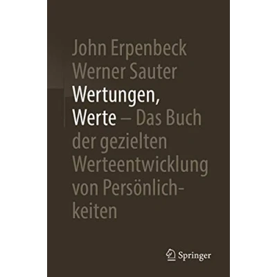 Abbildung von Wertungen, Werte Das Buch der gezielten Werteentwicklung von Persönlichkeiten