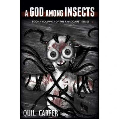 Abbildung von A God Among Insects Volume 3 (The Fallocaust Series)