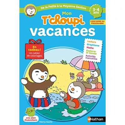 Abbildung von Cahier de vacances T&#039;choupi la Petite Section à Moyenne maternelle 3/4 ans