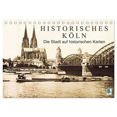 Abbildung von Historisches Köln Die Stadt auf historischen Karten (Tischkalender 2025 DIN A5 quer), CALVENDO Monatskalender