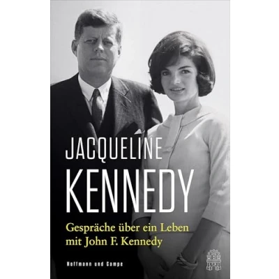 Abbildung von Gespräche über ein Leben Mit John F. Kennedy: einem Vorwort von Caroline Kennedy