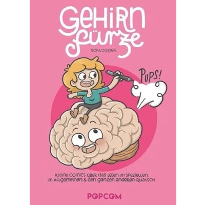 Abbildung von Gehirnfürze: Kleine Comics über das Leben im Speziellen, Allgemeinen &amp; den ganzen anderen Quatsch