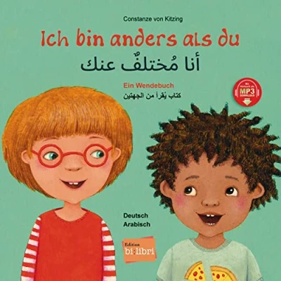 Abbildung von Ich bin anders als du / wie du: Ein Wendebuch Kinderbuch Deutsch Arabisch mit MP3 Hörbuch zum Herunterladen