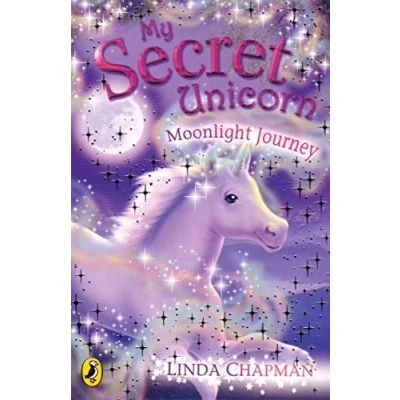 Abbildung von My Secret Unicorn: Moonlight Journey (My Unicorn, 13)