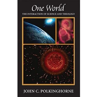 Abbildung von One World: The Interaction of Science and Theology