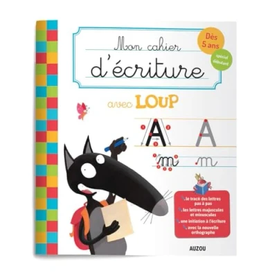 Abbildung von MON CAHIER D&#039;ÉCRITURE AVEC LOUP: Dès 5 ans, spécial débutant