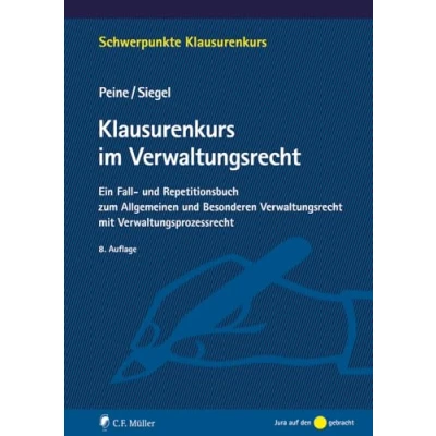 Abbildung von Klausurenkurs im Verwaltungsrecht: Ein Fall und Repetitionsbuch zum Allgemeinen Besonderen Verwaltungsrecht mit Verwaltungsprozessrecht (Schwerpunkte Klausurenkurs)