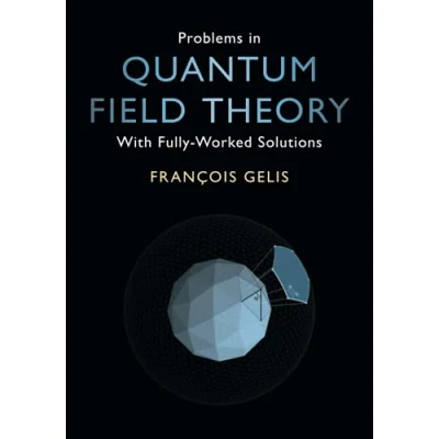 Abbildung von Problems in Quantum Field Theory: With Fully worked Solutions