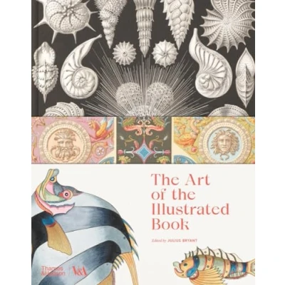 Abbildung von the Art of Illustrated Book (Victoria and Albert Museum): 700 Years History Design (V&amp;a Museum)
