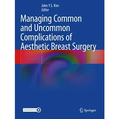 Abbildung von Managing Common and Uncommon Complications of Aesthetic Breast Surgery
