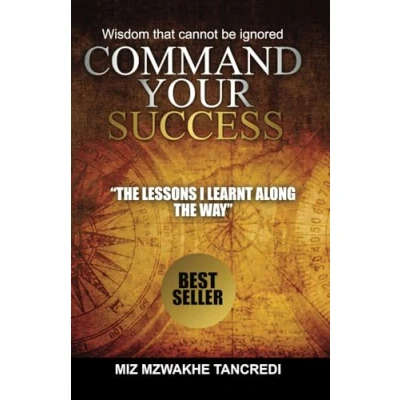 Abbildung von Command Your Success: Wisdom That Cannot be Ignored