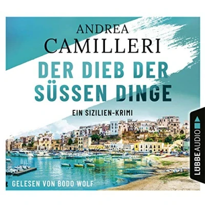 Abbildung von der Dieb süßen Dinge: Ein Sizilien Krimi. (Commissario Montalbano, Band 3)