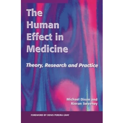 Abbildung von The Human Effect in Medicine: Theory, Research and Practice