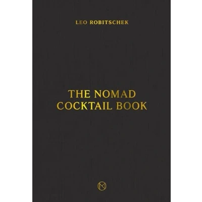 Abbildung von The NoMad Cocktail Book: [A Recipe Book]