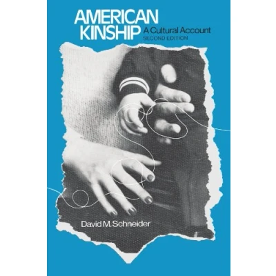 Abbildung von American Kinship: A Cultural Account (Anthropology of Modern Societies)