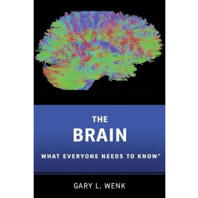 Abbildung von The Brain: What Everyone Needs To Know®: Know (R)
