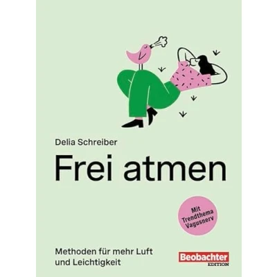 Abbildung von Frei atmen: Methoden für mehr Luft und Leichtigkeit