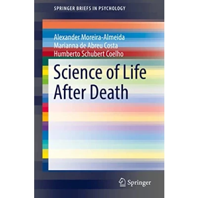 Abbildung von Science of Life After Death (SpringerBriefs in Psychology)