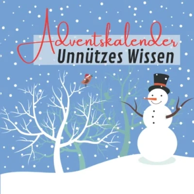 Abbildung von Adventskalender Unnützes Wissen: der Weihnachtskalender für Kinder 2022 Jeden Tag kuriose Fakten aus ganzen Welt