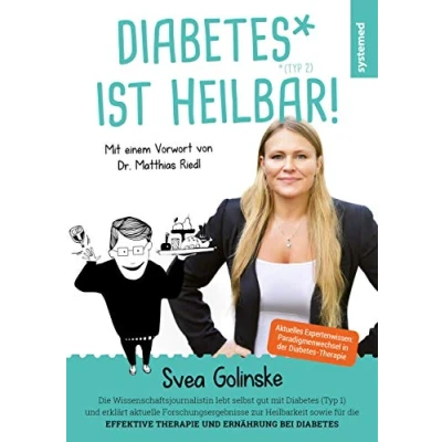 Abbildung von Diabetes ist heilbar!: Aktuelle Wissenschaft und internationales Expertenwissen