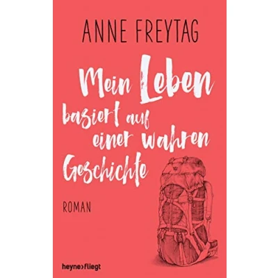 Abbildung von Mein Leben basiert auf einer wahren Geschichte: Roman