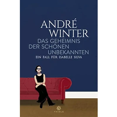 Abbildung von Das Geheimnis der schönen Unbekannten: Ein Fall für Isabelle Silva