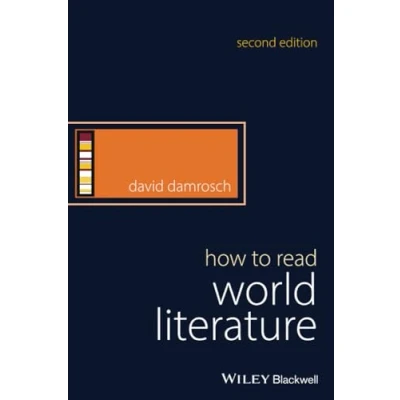 Abbildung von How to Read World Literature (How Study Literature)
