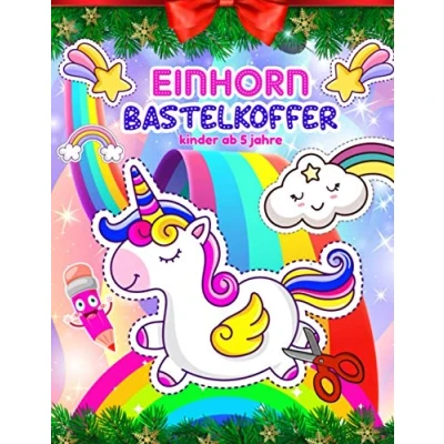 Abbildung von Einhorn Bastelkoffer Kinder Ab 5 Jahre: Bastelbuch Jahre Für &amp; Feinmotorik Übungen Ausschneiden Zu Schneiden, Kleben, Malen Mädchen