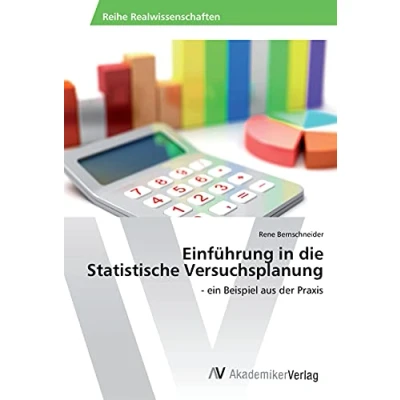 Abbildung von Einführung in die Statistische Versuchsplanung: ein Beispiel aus der Praxis