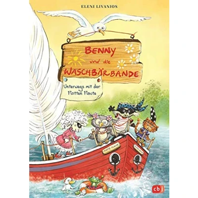 Abbildung von Benny und die Waschbärbande Unterwegs mit der Flotten Flaute (Die Reihe, Band 2)