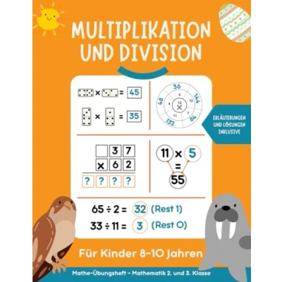 Abbildung von Multiplikation und division: für Kinder 8 10 Jahren: Mathe Übungsheft. Mathematik 2. 3. Klasse
