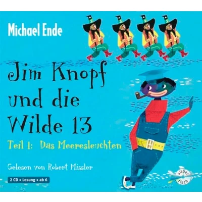 Abbildung von Jim Knopf: Knopf und die Wilde 13 Teil 1: Das Meeresleuchten: 2 CDs