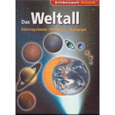 Abbildung von Erlebniswelt Wissen Das Weltall Sternesysteme, Planeten, Galaxien: Sternsysteme, Galaxien (WIEDZA W PIGUŁCE)