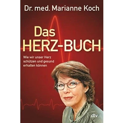 Abbildung von Das Herz Buch: Wie wir unser schützen und gesund erhalten können