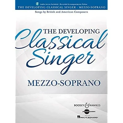 Abbildung von The Developing Classical Singer Mezzo Soprano: Songs by British and American Composers. Sopran und Klavier. Mezzosopran.