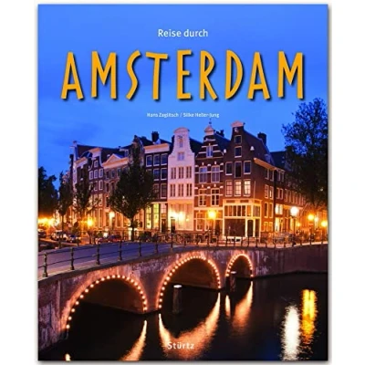 Abbildung von Reise durch Amsterdam: Ein Bildband mit über 190 Bildern auf 140 Seiten STÜRTZ Verlag: 200