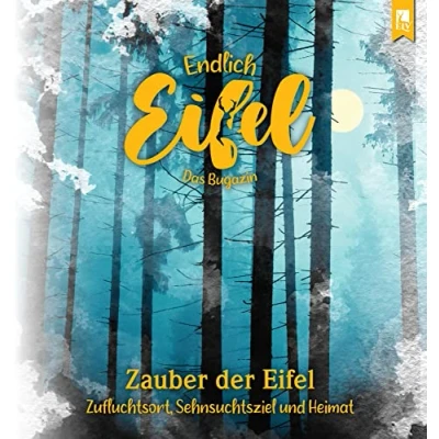 Abbildung von ENDLICH Eifel Band 5: Zauber der (Endlich Eifel: Das Bugazin)