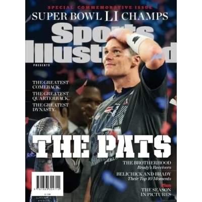 Abbildung von Sports Illustrated New England Patriots Super Bowl LI Champions Special Commemorative Issue Tom Brady Cover: The Pats: Greatest Comeback, Quarterback, Dynasty