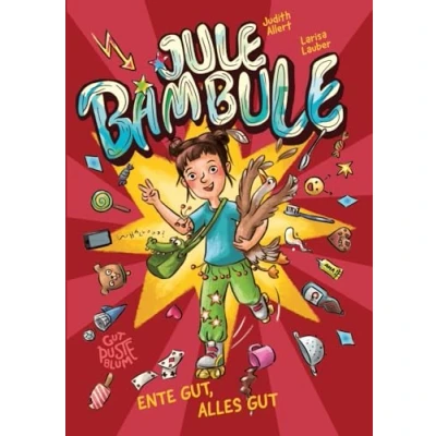 Abbildung von Jule Bambule: Ente gut, alles gut