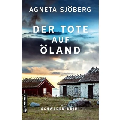 Abbildung von Der Tote auf Öland: Kriminalroman (Kriminalromane im GMEINER Verlag)