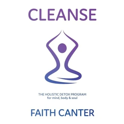 Abbildung von Cleanse: The Holistic Detox Program for mind, body &amp; soul