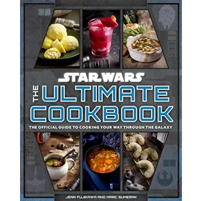 Abbildung von Star Wars: the Ultimate Cookbook: Official Guide to Cooking Your Way Through Galaxy