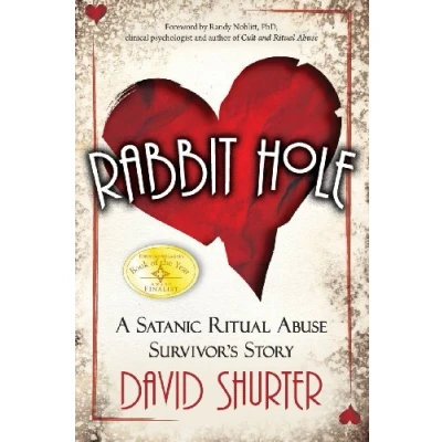 Abbildung von Rabbit Hole: A Satanic Ritual Abuse Survivor&#039;s Story