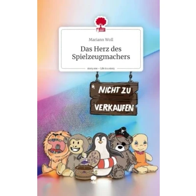 Abbildung von Das Herz des Spielzeugmachers. Life is a Story story.one