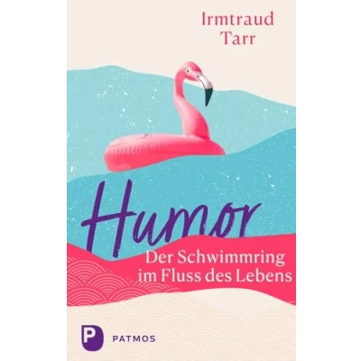 Abbildung von Humor der Schwimmring im Fluss des Lebens