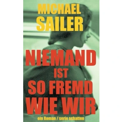 Abbildung von Niemand ist so fremd wie wir: ein Roman