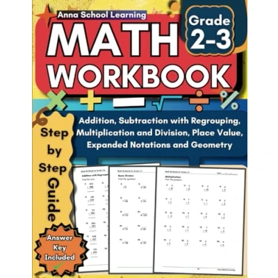 Abbildung von Math Workbook Grade 2 3: with Addition, Subtraction, Multiplication, Division, Word Problems, Place Value, Time, and Geometry Practice Worksheets: 2nd ... answers, Ages 7 9 (Math Workbooks)